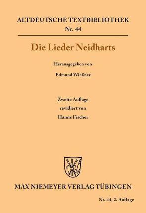 Die Lieder Neidharts von Fischer,  Hanns, Neidhart, Wiessner,  Edmund