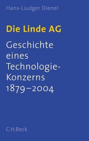 Die Linde AG von Dienel,  Hans-Liudger