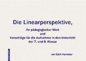 Die Linearperspektive von Horneber,  Edith