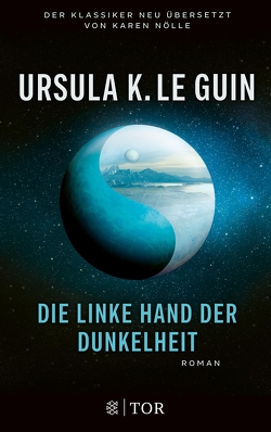 Die linke Hand der Dunkelheit von Guin,  Ursula K. Le, Noelle,  Karen