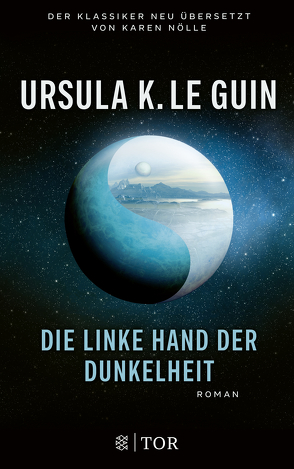 Die linke Hand der Dunkelheit von Le Guin,  Ursula K., Noelle,  Karen
