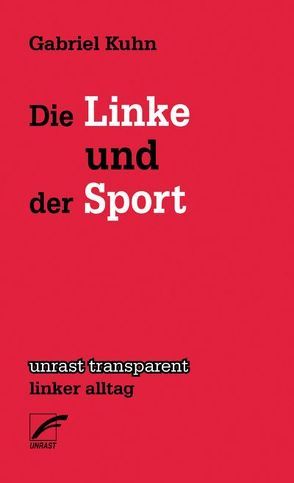 Die Linke und der Sport von Kuhn,  Gabriel
