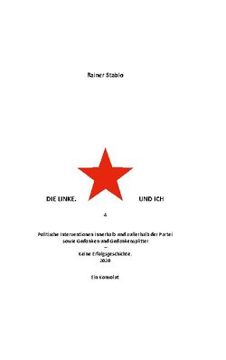 Die Linke. Und ich 4 von Stablo,  Rainer