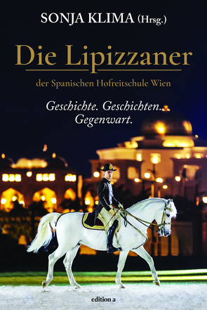 Die Lipizzaner von Klima,  Sonja