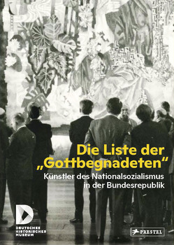 Die Liste der „Gottbegnadeten“ von Brauneis,  Wolfgang, Gross,  Raphael