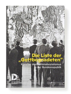 Die Liste der „Gottbegnadeten“ von Brauneis,  Wolfgang, Gross,  Raphael