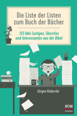 Die Liste der Listen zum Buch der Bücher von Kuberski,  Jürgen