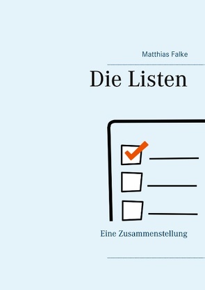 Die Listen von Falke,  Matthias