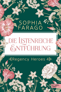 Die listenreiche Entführung von Farago,  Sophia