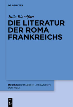 Die Literatur der Roma Frankreichs von Blandfort,  Julia
