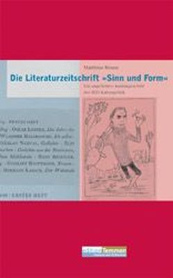 Die Literaturzeitschrift ‚Sinn und Form‘ von Braun,  Matthias