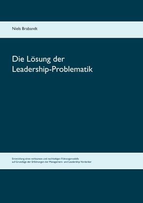 Die Lösung der Leadership-Problematik von Brabandt,  Niels