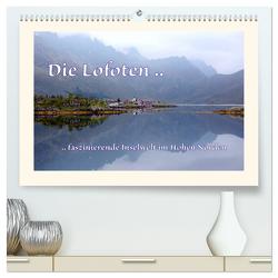 Die Lofoten .. faszinierende Inselwelt im Hohen Norden (hochwertiger Premium Wandkalender 2024 DIN A2 quer), Kunstdruck in Hochglanz von GUGIGEI,  GUGIGEI