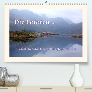 Die Lofoten .. faszinierende Inselwelt im Hohen Norden (Premium, hochwertiger DIN A2 Wandkalender 2023, Kunstdruck in Hochglanz) von GUGIGEI