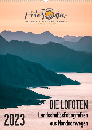 Die Lofoten – Landschaftsfotografien aus Nordnorwegen (Wandkalender 2023 DIN A2 hoch) von Worm,  Sebastian