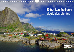 Die Lofoten – Magie des Lichtes (Wandkalender 2023 DIN A4 quer) von Pantke,  Reinhard