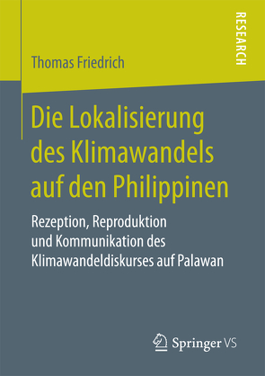 Die Lokalisierung des Klimawandels auf den Philippinen von Friedrich,  Thomas