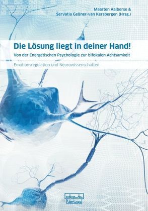 Die Lösung liegt in deiner Hand! von Aalberse,  Maarten, Geßner-van Kersbergen,  Servatia, Gunther,  Schmidt