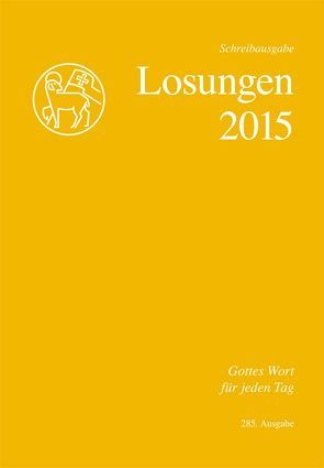 Die Losungen 2015 – Schweiz / DIe Losungen 2015