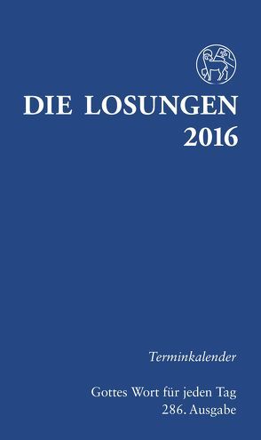 Die Losungen 2016 – Deutschland / DIe Losungen 2016