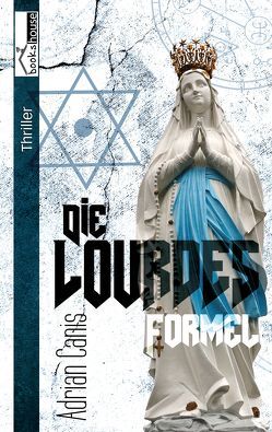 Die Lourdes-Formel von Canis,  Adrian