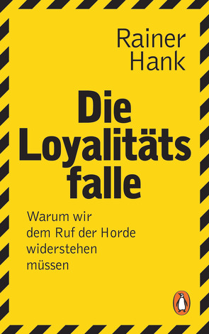 Die Loyalitätsfalle von Hank,  Rainer