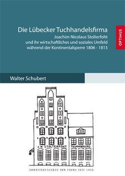 Die Lübecker Tuchhandelsfirma von Schubert,  Walter