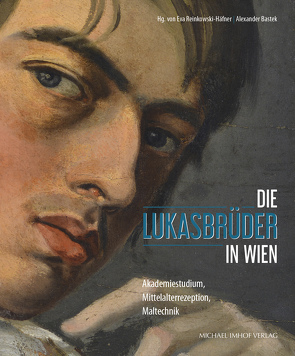 Die Lukasbrüder in Wien von Bastek,  Alexander, Reinkowski-Häfner,  Eva