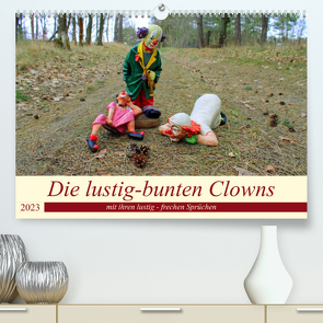 Die lustig-bunten Clowns (Premium, hochwertiger DIN A2 Wandkalender 2023, Kunstdruck in Hochglanz) von Junghanns,  Konstanze