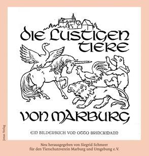 Die lustigen Tiere von Marburg von Brinckmann,  Otto, Schmeer,  Siegrid