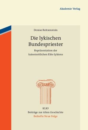 Die lykischen Bundespriester von Reitzenstein,  Denise