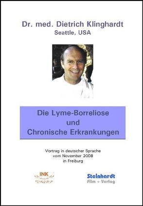 Die Lyme-Borreliose und Chronische Erkrankungen von Klinghardt,  Dietrich