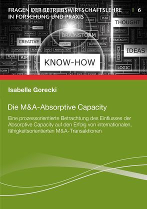 Die M&A-Absorptive Capacity von Gorecki,  Isabelle