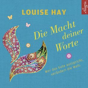 Die Macht Deiner Worte von Comtesse,  Rahel, Görden,  Thomas, Hay,  Louise