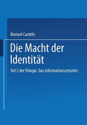 Die Macht der Identität von Castells,  Manuel