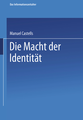Die Macht der Identität von Castells,  Manuel