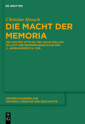 Die Macht der memoria von Heusch,  Christine