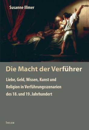 Die Macht der Verführer von Illmer,  Susanne