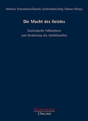 Die Macht des Geistes von Franzmann,  Andreas, Liebermann,  Sascha, Tykwer,  Jörg