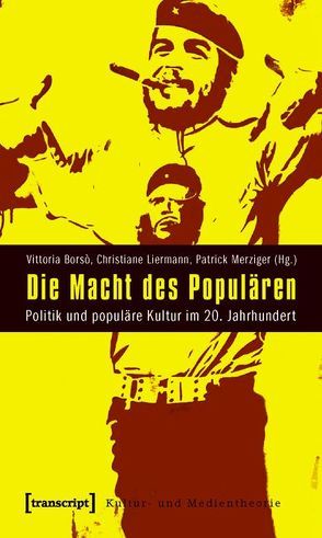 Die Macht des Populären von Borso,  Vittoria, Liermann,  Christiane, Merziger,  Patrick