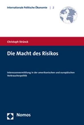 Die Macht des Risikos von Strünck,  Christoph