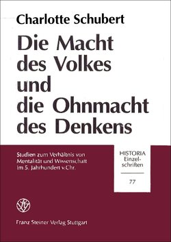 Die Macht des Volkes und die Ohnmacht des Denkens von Schubert,  Charlotte