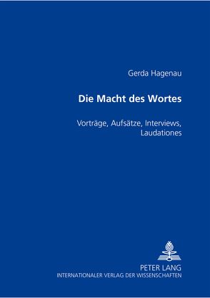 Die Macht des Wortes von Leber-Hagenau,  Gerda