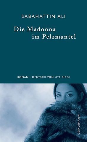 Die Madonna im Pelzmantel von Albath,  Maike, Ali,  Sabahattin, Birgi,  Ute