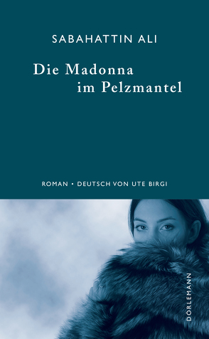 Die Madonna im Pelzmantel von Albath,  Maike, Ali,  Sabahattin, Birgi,  Ute