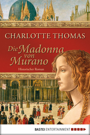 Die Madonna von Murano von Thomas,  Charlotte