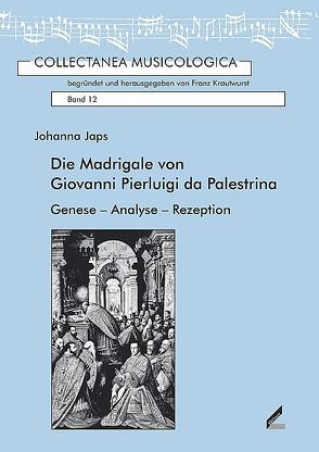 Die Madrigale von Giovanni Pierluigi da Palestrina von Japs,  Johanna
