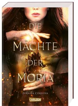 Die Mächte der Moria (Die Mächte der Moria 1) von Cordova,  Zoraida, Imgrund,  Barbara