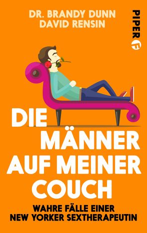 Die Männer auf meiner Couch von Dunn,  Brandy, Gebauer,  Stephan, Rensin,  David