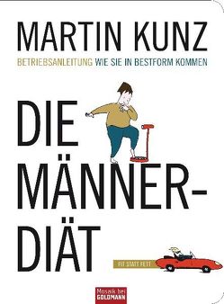Die Männer-Diät von Kunz,  Martin